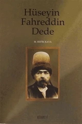 Hüseyin Fahreddin Dede – Mehmet Refik Kaya – Kitabevi Yayınları kitap kapağı