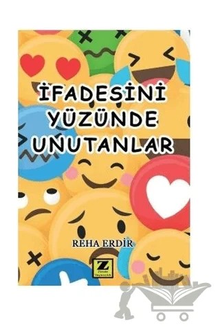 İfadesini Yüzünde Unutanlar – Reha Erdir – Zinde Yayıncılık kitap kapağı