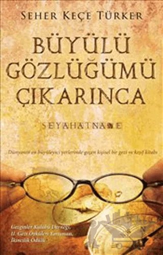 Büyülü Gözlüğümü Çıkarınca – Seher Keçe Türker – Cinius Yayınları kitap kapağı