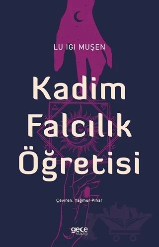 Kadim Falcılık Öğretisi – Lu Igi Muşen – Gece Kitaplığı kitap kapağı
