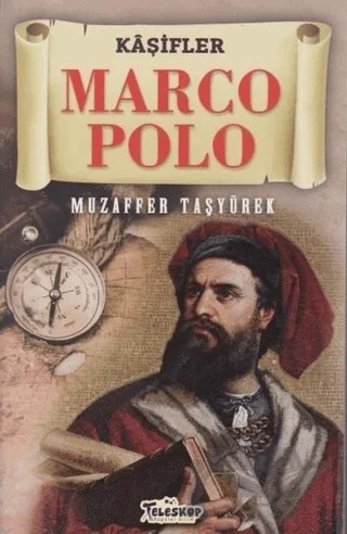 Marco Polo - Kaşifler – Muzaffer Taşyürek – Teleskop Popüler Bilim kitap kapağı