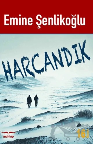 Harcandık – Emine Şenlikoğlu – Mektup Yayınları kitap kapağı