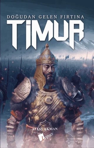 Timur – Altay Akman – Lopus Yayınları kitap kapağı