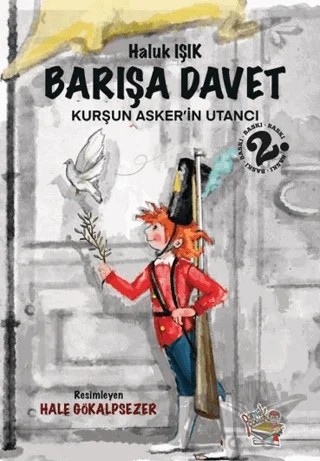 Barışa Davet - Kurşun Asker’in Utancı – Haluk Işık – Parmak Çocuk Yayınları kitap kapağı