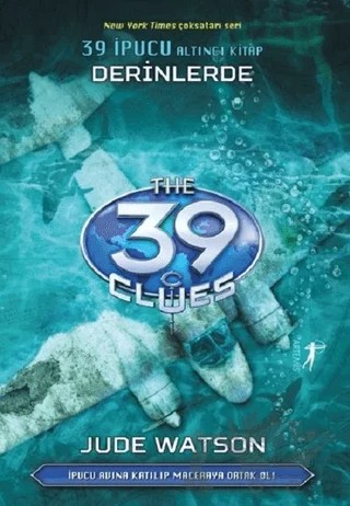 Derinlerde - 39 İpucu Altıncı Kitap – Jude Watson – Artemis Yayınları kitap kapağı