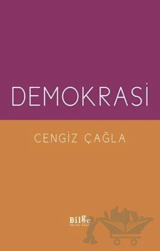 Demokrasi – Cengiz Çağla – Bilge Kültür Sanat kitap kapağı