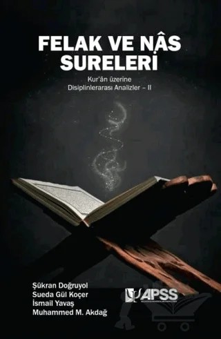 Felak ve Nas Sureleri – Şükran Doğruyol, Sueda Gül Koçer, İsmail Yavaş, Muhammed M. Akdağ – APSS kitap kapağı