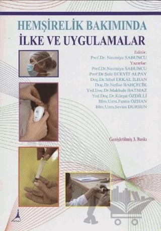 Hemşirelik Bakımında İlke ve Uygulamalar – Necmiye Sabuncu – Alter Yayıncılık kitap kapağı