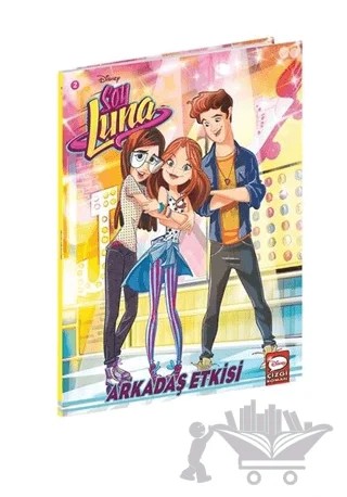 Arkadaş Etkisi - Disney Soy Luna 2 – Kolektif – Beta Kids kitap kapağı