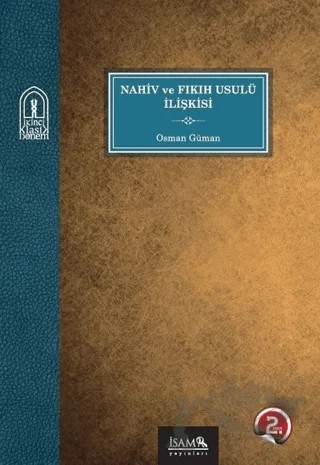 Nahiv ve Fıkıh Usulü İlişkisi – Osman Güman – İsam Yayınları kitap kapağı