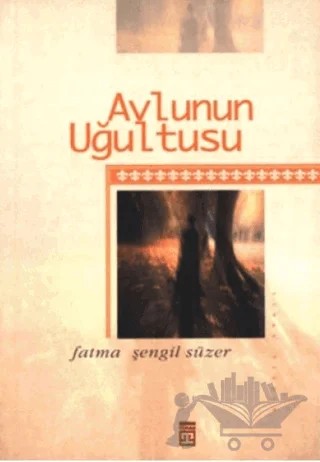 Avlunun Uğultusu – Fatma Şengil Süzer – Timaş Yayınları kitap kapağı