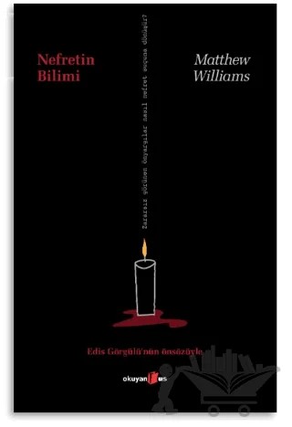 Nefretin Bilimi – Matthew Williams – Okuyan Us Yayınları kitap kapağı