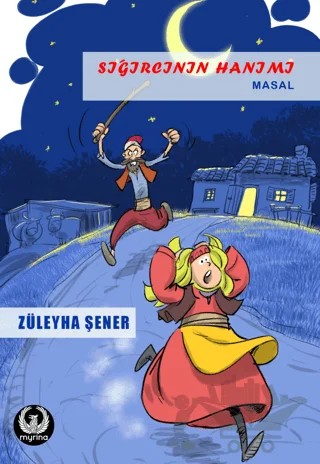 Sığırcının Hanımı – Züleyha Şener – Myrina Yayınları kitap kapağı