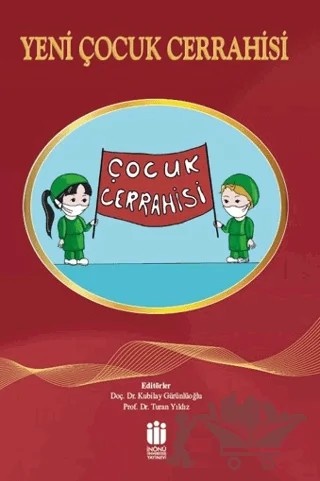 Yeni Çocuk Cerrahisi – Kubilay Gürünlüoğlu, Turan Yıldız – İnönü Üniversitesi Yayınları kitap kapağı