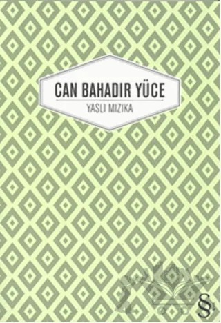 Yaslı Mızıka – Can Bahadır Yüce – Everest Yayınları kitap kapağı