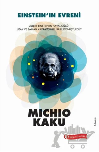 Einstein’ın Evreni – Michio Kaku – ODTÜ Geliştirme Vakfı Yayıncılık kitap kapağı