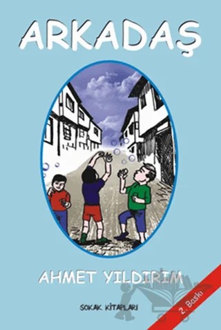 Arkadaş – Ahmet Yıldırım – Sokak Kitapları Yayınları kitap kapağı