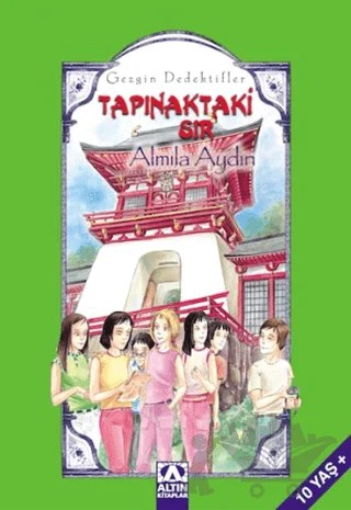 Tapınaktaki Sır – Almıla Aydın – Altın Kitaplar kitap kapağı