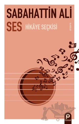 Ses – Sabahattin Ali – Pınar Yayınları kitap kapağı