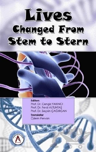 Lives Changes From Stem to Stern 2016 – Cengiz Yakıncı, Fevzi Altuntaş, Seçkin Çağırgan – Akademisyen Kitabevi kitap kapağı