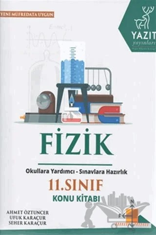 Yazıt 11. Sınıf Fizik Konu Kitabı – Ahmet Öztuncer, Seher Karaçur, Ufuk Karaçur – Yazıt Yayıncılık kitap kapağı