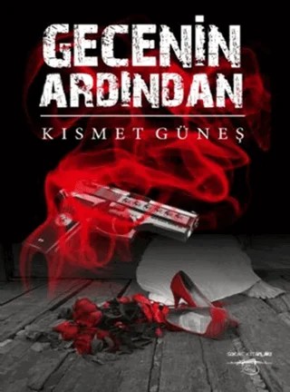 Gecenin Ardından – Kısmet Güneş – Sokak Kitapları Yayınları kitap kapağı