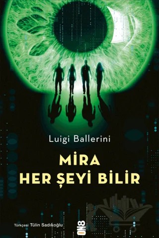 Mira Her Şeyi Bilir – Luigi Ballerini – On8 Kitap kitap kapağı