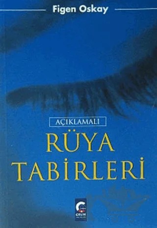 Açıklamalı Rüya Tabirleri – Figen Oskay – Çelik Yayınevi kitap kapağı
