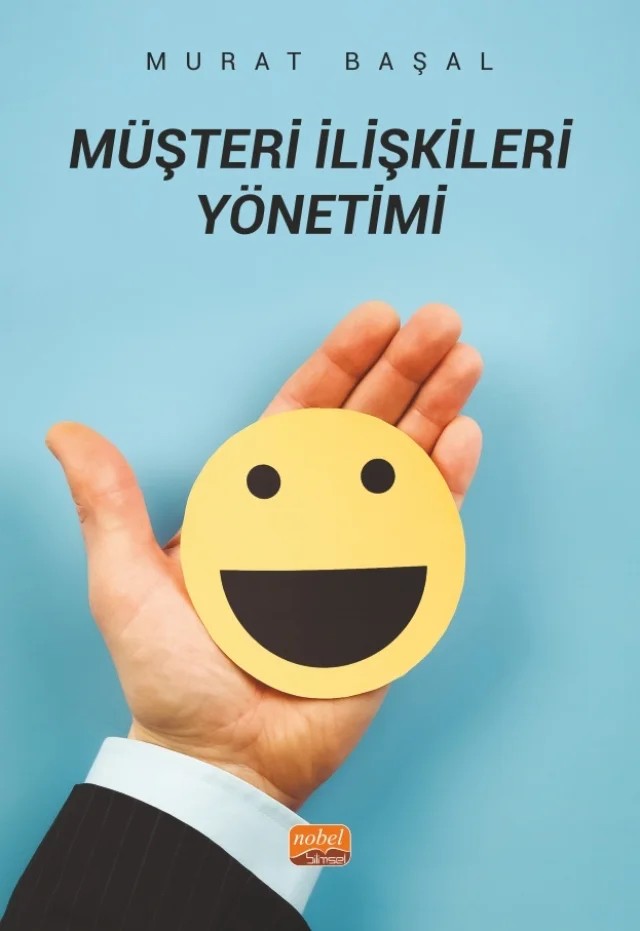 Müşteri İlişkileri Yönetimi – Murat Başal – Nobel Bilimsel Eserler kitap kapağı