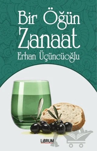 Bir Öğün Zanaat – Erhan Üçüncüoğlu – Librum Kitap kitap kapağı