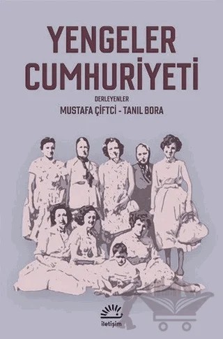 Yengeler Cumhuriyeti – Kolektif – İletişim Yayınevi kitap kapağı