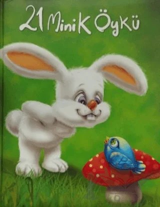 21 Minik Öykü – Kolektif – Net Çocuk Yayınları kitap kapağı