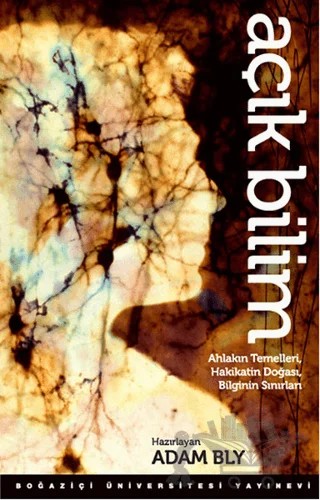 Açık Bilim – Alan Adam Bly – Boğaziçi Üniversitesi Yayınevi kitap kapağı