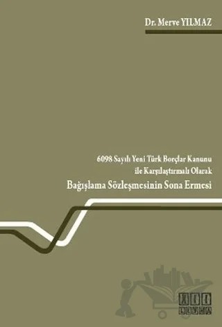 6098 Sayılı Yeni Türk Borçlar Kanunu ile Karşılaştırmalı Olarak – Merve Yılmaz – On İki Levha Yayınları kitap kapağı