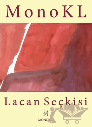 Lacan Seçkisi – Kolektif – MonoKL Yayınları kitap kapağı