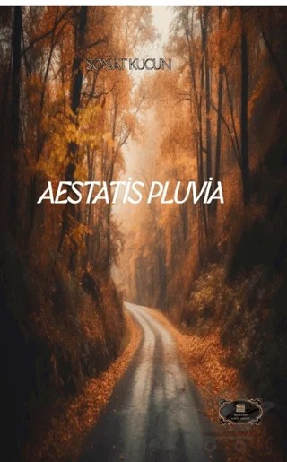 Aestatis Pluvia – Sonat Kucun – Dionysos Yayın Group kitap kapağı