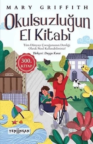 Okulsuzluğun El Kitabı – Mary Griffith – Yeni İnsan Yayınevi kitap kapağı