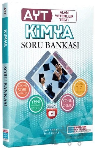 AYT Kimya Video Çözümlü Soru Bankası – Adil Akbaş, Şeref Aktaş – Evrensel İletişim Yayınları kitap kapağı