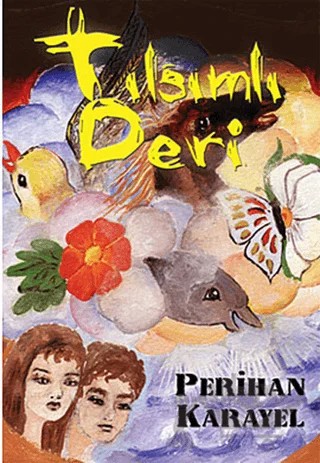 Tılsımlı Deri – Perihan Karayel – Cinius Yayınları kitap kapağı