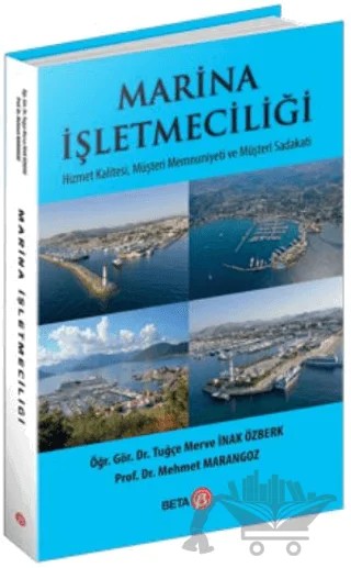 Marina İşletmeciliği – Tuğçe Merve İnak Özberk, Mehmet Marangoz – Beta Yayınevi kitap kapağı