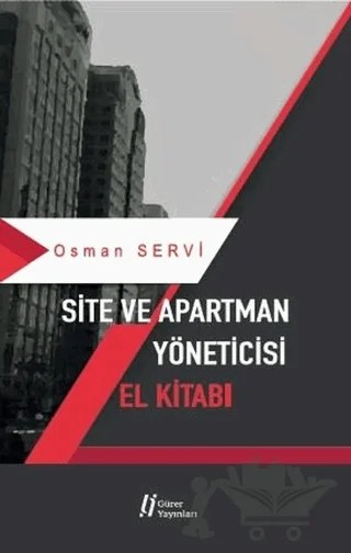 Site ve Apartman Yöneticisi El Kitabı – Osman Servi – Gürer Yayınları kitap kapağı