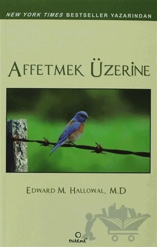 Affetmek Üzerine – Edward M. Hallowell – Dharma Yayınları kitap kapağı