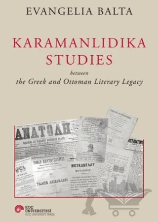 Karamanlıdıka Studies – Evangelia Balta – Koç Üniversitesi Yayınları kitap kapağı