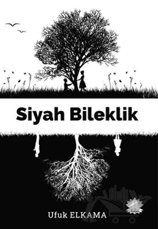 Siyah Bileklik – Ufuk Elkama – Nilüfer Yayınları kitap kapağı