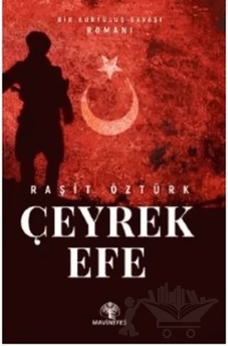 Çeyrek Efe – Raşit Öztürk – Mavi Nefes Yayınları kitap kapağı