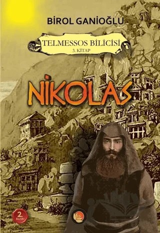Nikolas - Telmessos Bilicisi 3. Kitap – Birol Ganioğlu – Lotus Yayın Grubu kitap kapağı