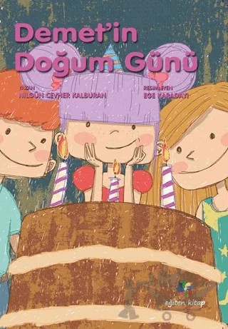 Demet'in Doğum Günü – Nilgün Cevher Kalburan – Eğiten Kitap kitap kapağı