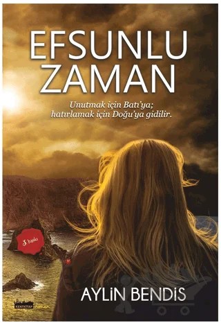 Efsunlu Zaman – Aylin Bendis – Kent Kitap kitap kapağı