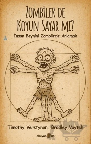 Zombiler de Koyun Sayar mı? – Timothy Verstynen, Bradley Voytek – Okuyan Us Yayınları kitap kapağı