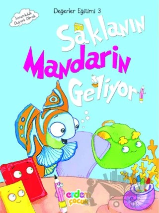 Saklanın Mandarin Geliyor – Eser Ünalan Şenler, Hümeyra Bektaş, Meral Canoğlu Cantürk – Erdem Çocuk kitap kapağı